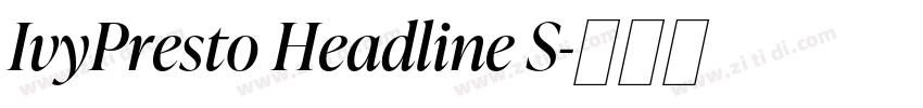 IvyPresto Headline S字体转换 IvyPresto Headline S字体转换